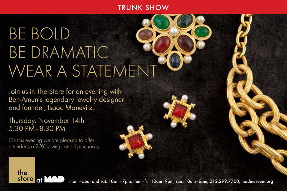 Ben Amun Trunk Show Museum of Arts and Design